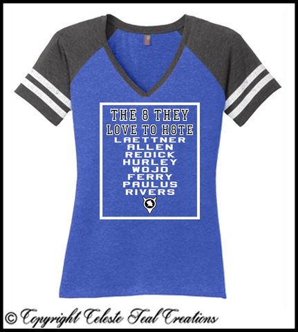 The 8 They Love To Hate / Ladies V-Neck Tee